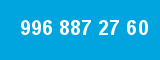 996 887 27 60 996 887 27 60